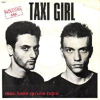 Taxi Girl* - Aussi Belle...