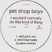 Pet Shop Boys - I Wouldn't...