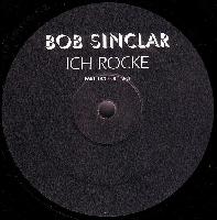 Bob Sinclar - Ich Rocke...