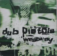 Dub Pistols - Westway EP