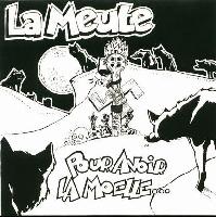 La Meute (4) - Pour Avoir...