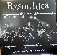 Poison Idea - Last Show In...