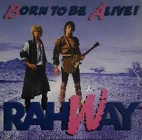 Rahway - Born To Be Alive !