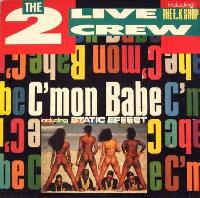 The 2 Live Crew - C'mon...