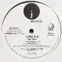 Luke & Q - My Turn