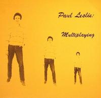 Paul Leslie - Multiplaying