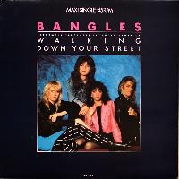 Bangles - Walking Down Your...