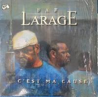 Faf Larage - C'est Ma Cause