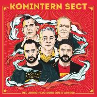 Komintern Sect - Des Jours...