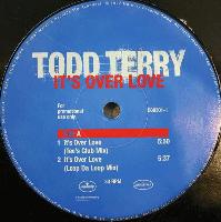 Todd Terry - It's Over Love