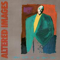 Altered Images - Don't Talk...