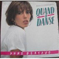 Anne Bertaud - Quand Je Danse