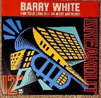 Barry White - For Your Love...