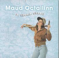 Maud Octallinn - En Terrain...