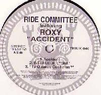 Ride Committee* Featuring...