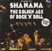 Sha Na Na - The Golden Age...