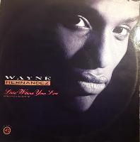 Wayne Hernandez - Livin'...