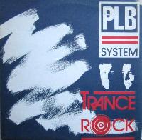 PLB System - Trance Rock