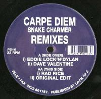 Carpe Diem - Snake Charmer...