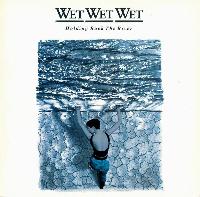 Wet Wet Wet - Holding Back...