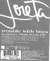 Loreta - Trouble With Boys...