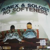 Runex & Soloist - No Softeners