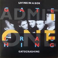 Living In A Box - Gatecrashing