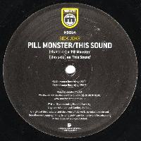 Sick Joke - Pill Monster /...