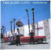 The Kane Gang - Motortown