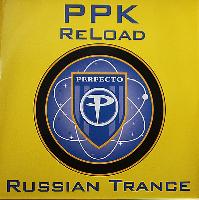 PPK - Reload / Russian Trance