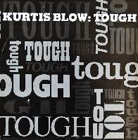 Kurtis Blow - Tough