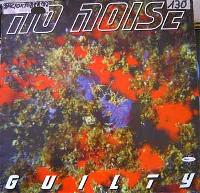 No Noise (2) - Guilty