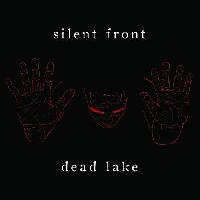 Silent Front - Dead Lake