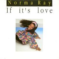 Norma Ray - If It's Love