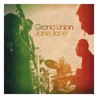 Grand Union - Jane Jane