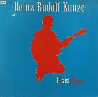 Heinz Rudolf Kunze - Dies...