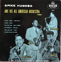 Spike Hughes And His All...