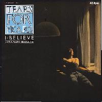 Tears For Fears - I Believe...