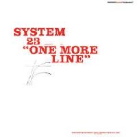 System 23 - One More Line EP