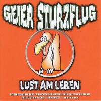 Geier Sturzflug - Lust Am...