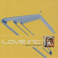 Love Inc.* - Into The Night