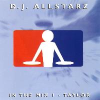 Taylor - D.J. Allstarz: In...