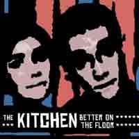 The Kitchen - Better On The...