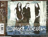 Smoke 2 Seven - Been There...