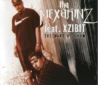 Tha Mexakinz feat. Xzibit -...