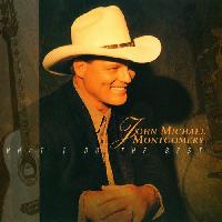 John Michael Montgomery -...