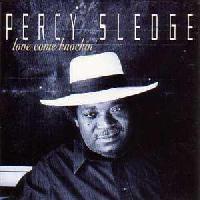 Percy Sledge - Love Come...