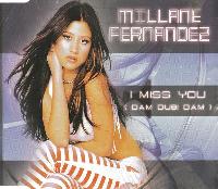 Millane Fernandez - I Miss...