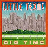 Little Texas - Big Time