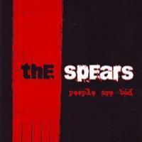 The Spears - People Are Bad
